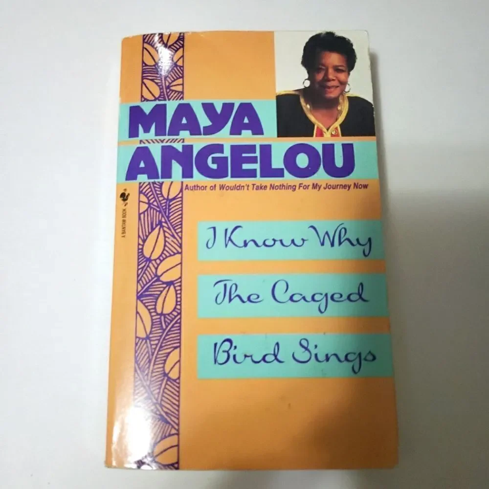 I Know Why the Caged Bird Sings Maya Angelou Book